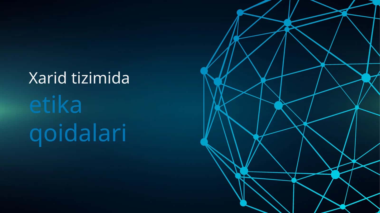 Xarid tizimi va uning asosiy etika qoidalari 1