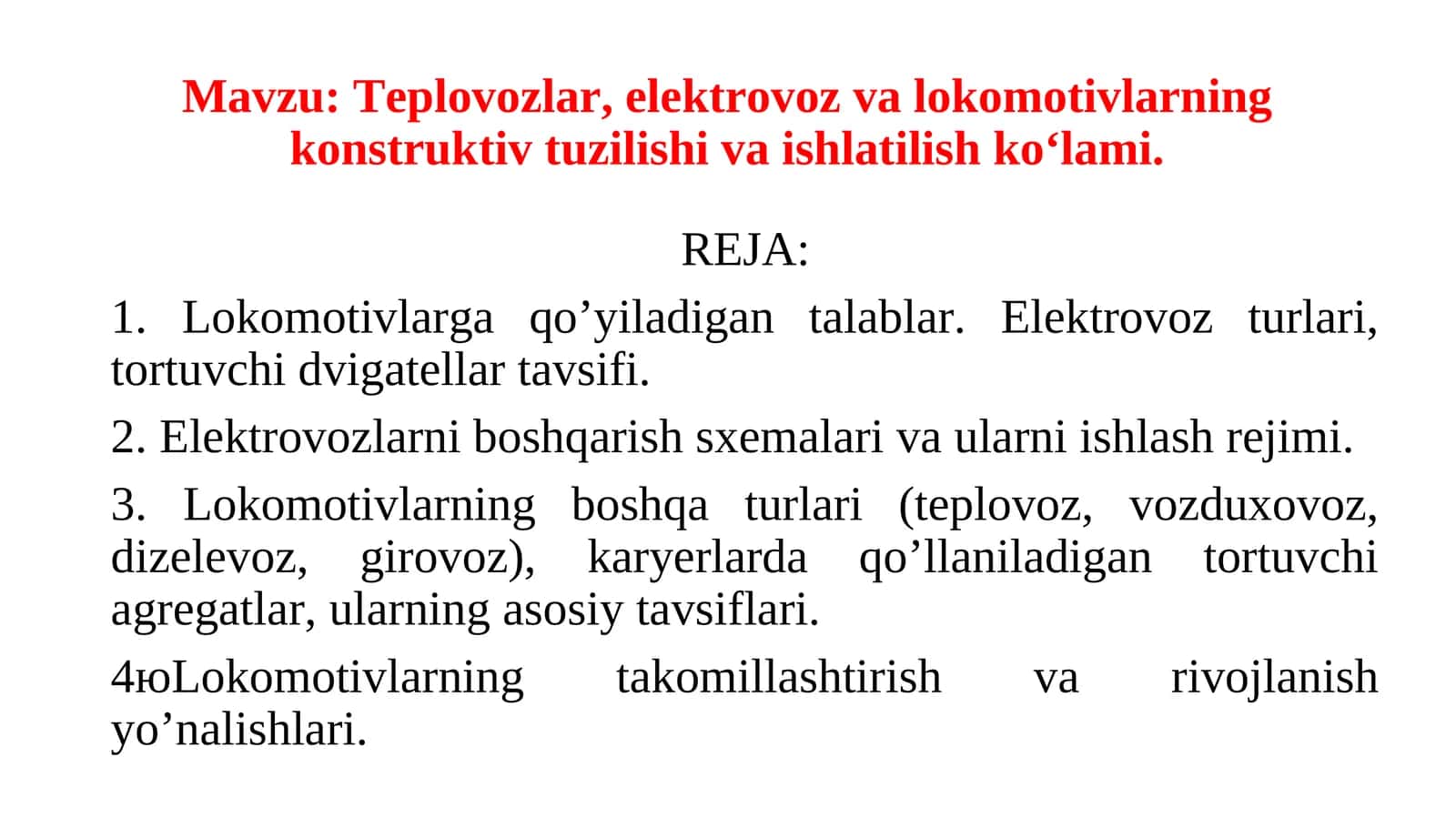 Teplovozlar, elektrovoz va lokomotivlarning konstruktiv tuzilishi va ishlatilish ko‘lami 1