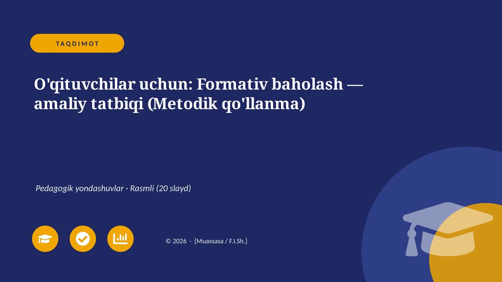 O'qituvchilar uchun: Formativ baholash — amaliy tatbiqi (Metodik qo'llanma) 1