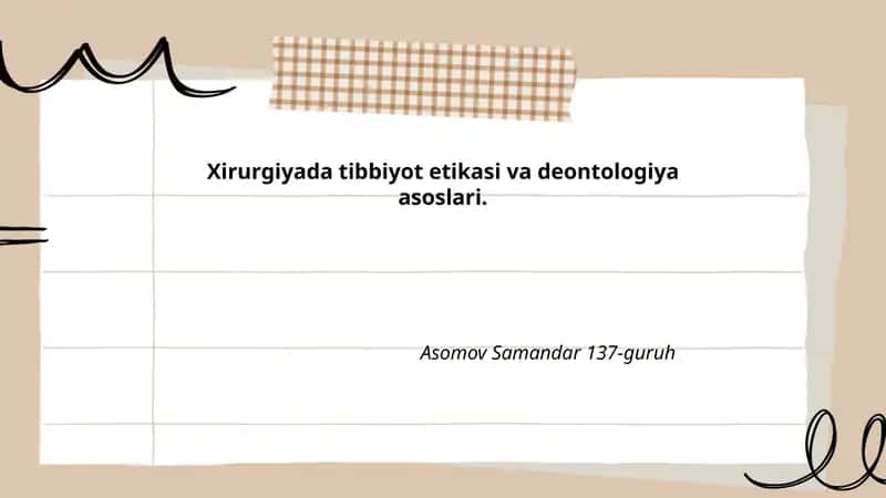 Xirurgiyada tibbiyot etikasi va deontologiya asoslari 1