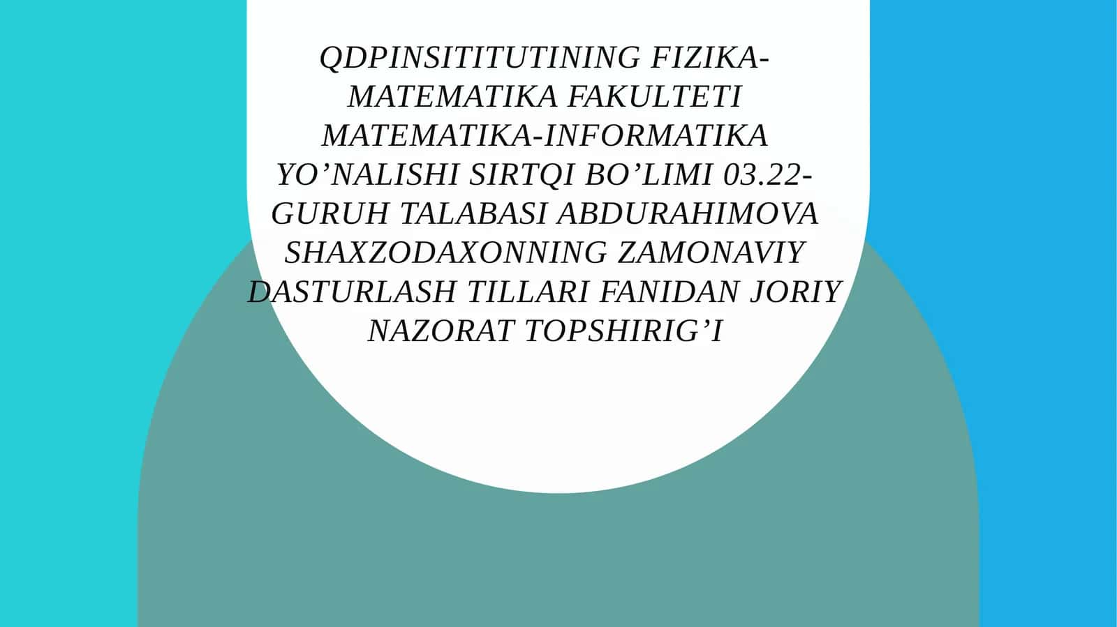Zamonaviy dasturlash tillari fanidan joriy nazorat topshirig'i 1