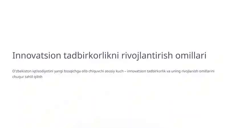 Innovatsion tadbirkorlikni rivojlantirish omillari