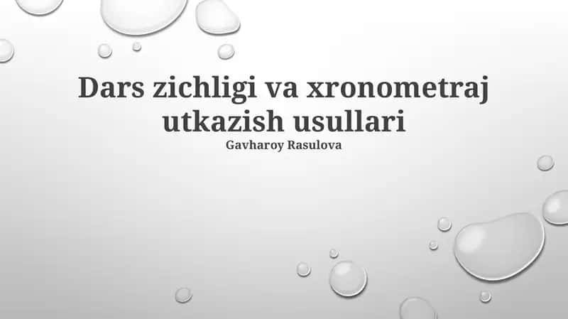 Dars zichligi va xronometraj utkazish usullari 1