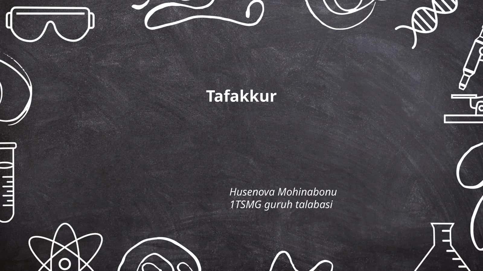Tafakkur va Ayonlik 1