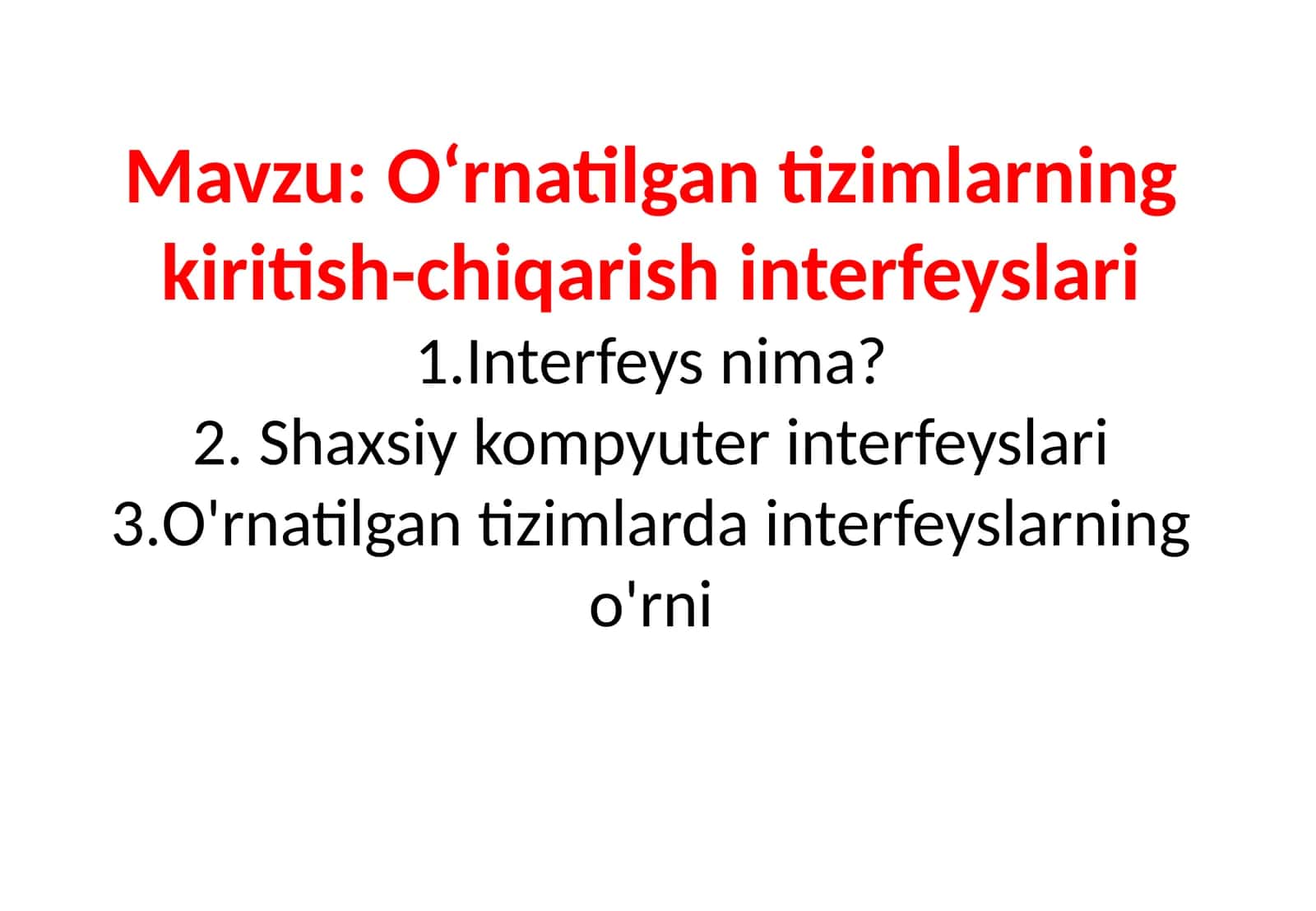 O‘rnatilgantizimlarningkiritish-chiqarishinterfeyslari 1