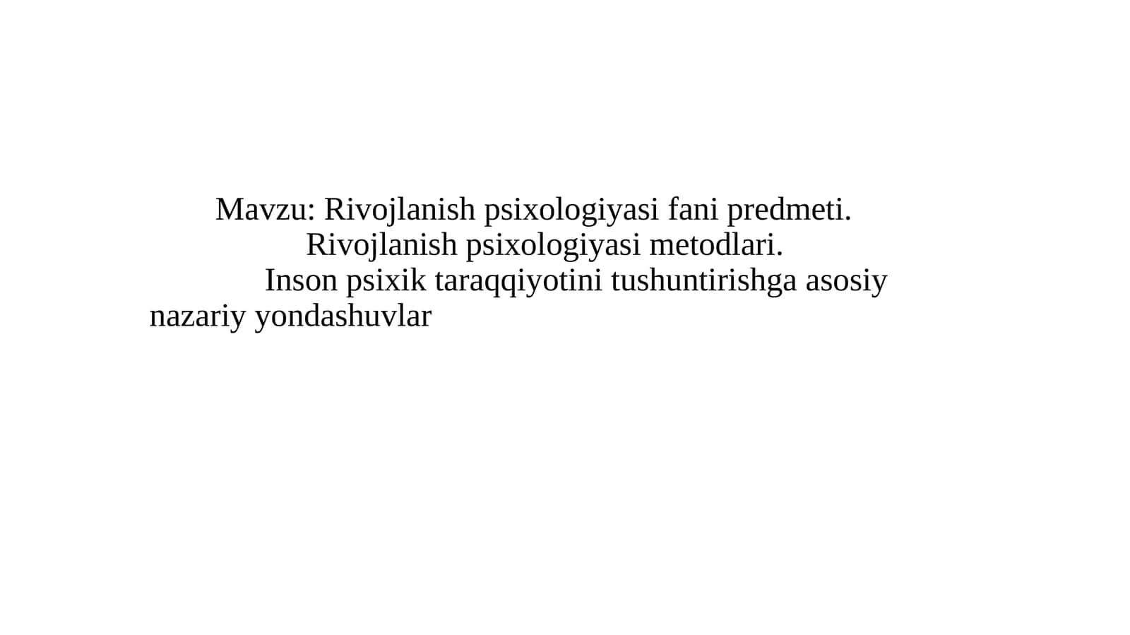 Rivojlanish psixologiyasi fani predmeti 1