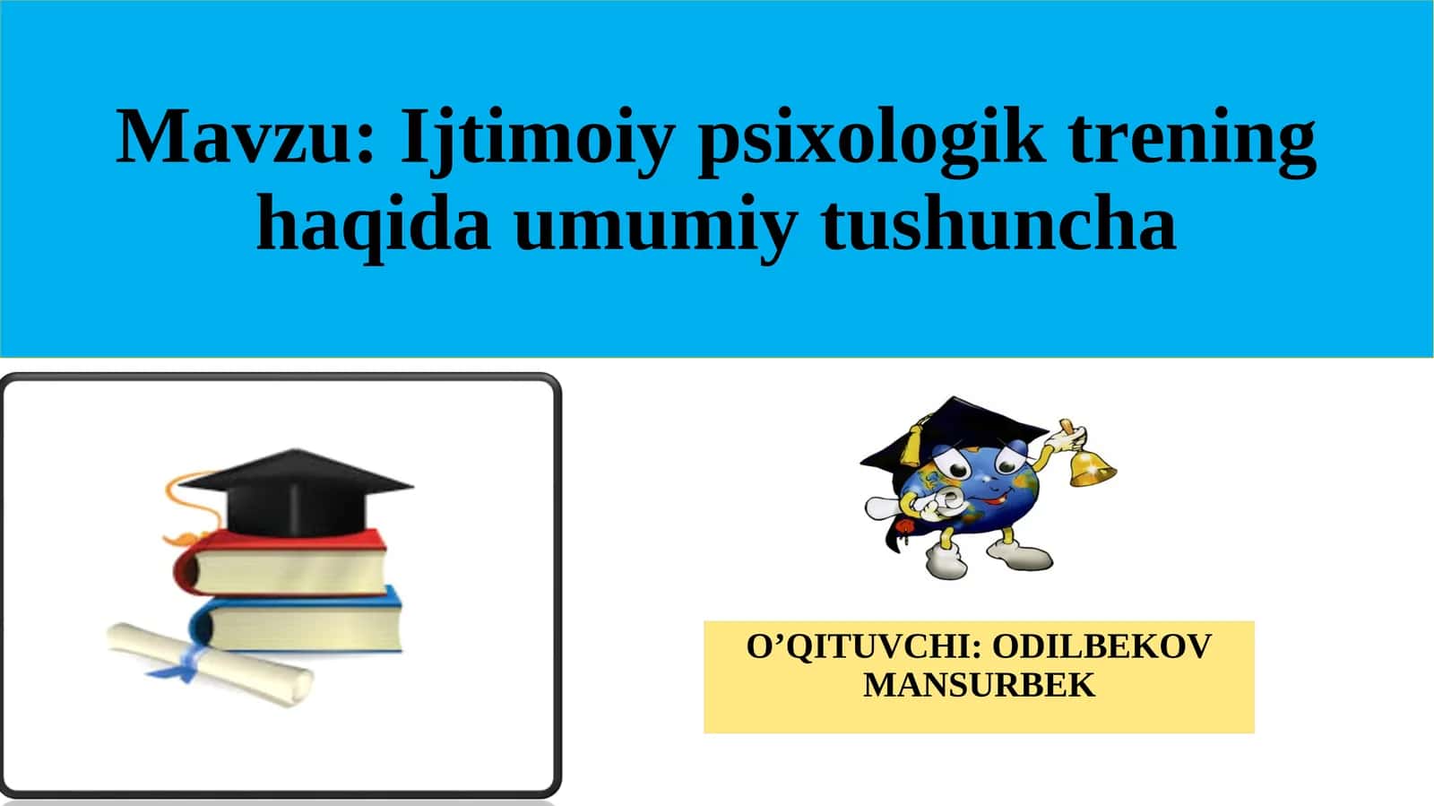 Ijtimoiy psixologik trening haqida umumiy tushuncha 1