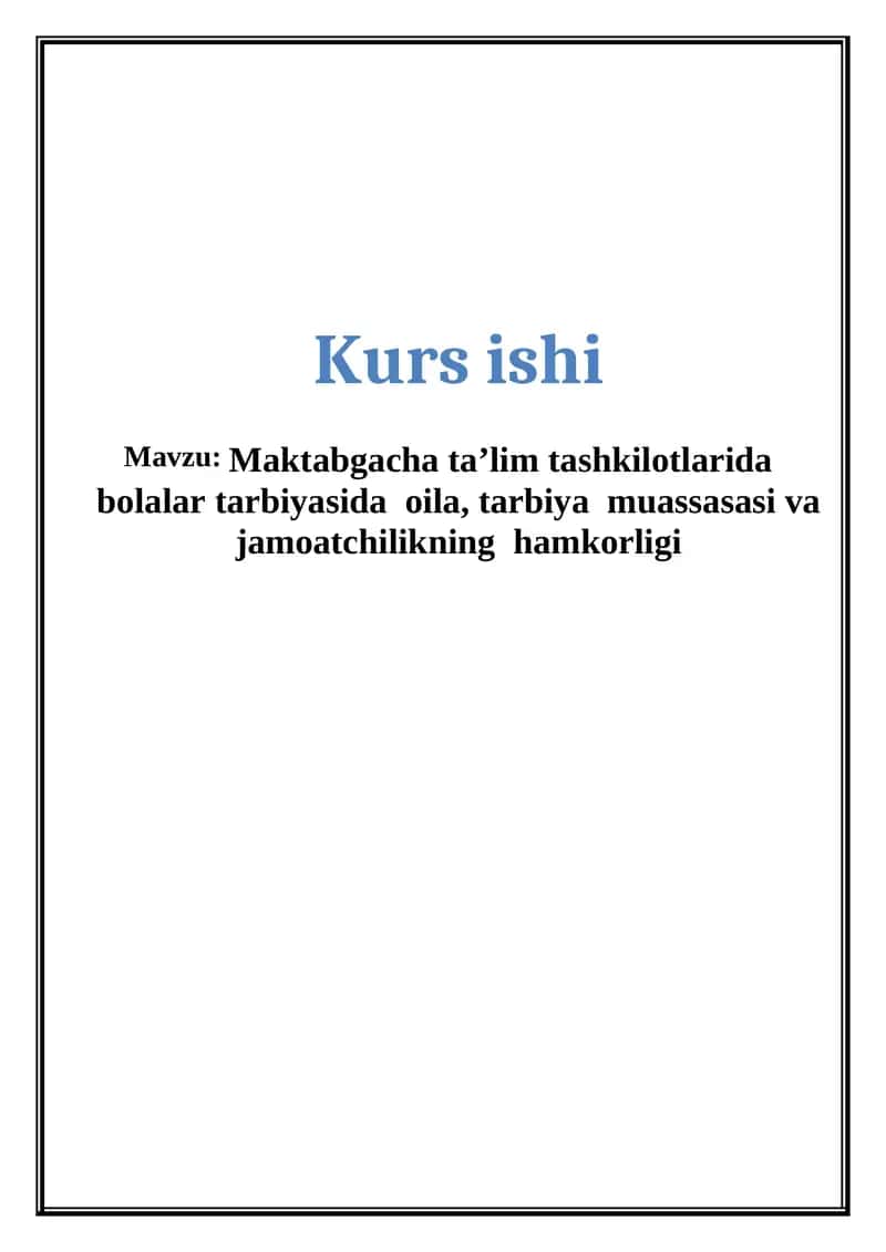 Bolalar tarbiyasida oila, tarbiya muassasasi va jamoatchilikning hamkorligi 1