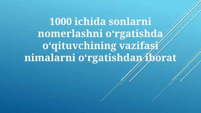 1000 ichida sonlar niomerlashni o'rgatish 1