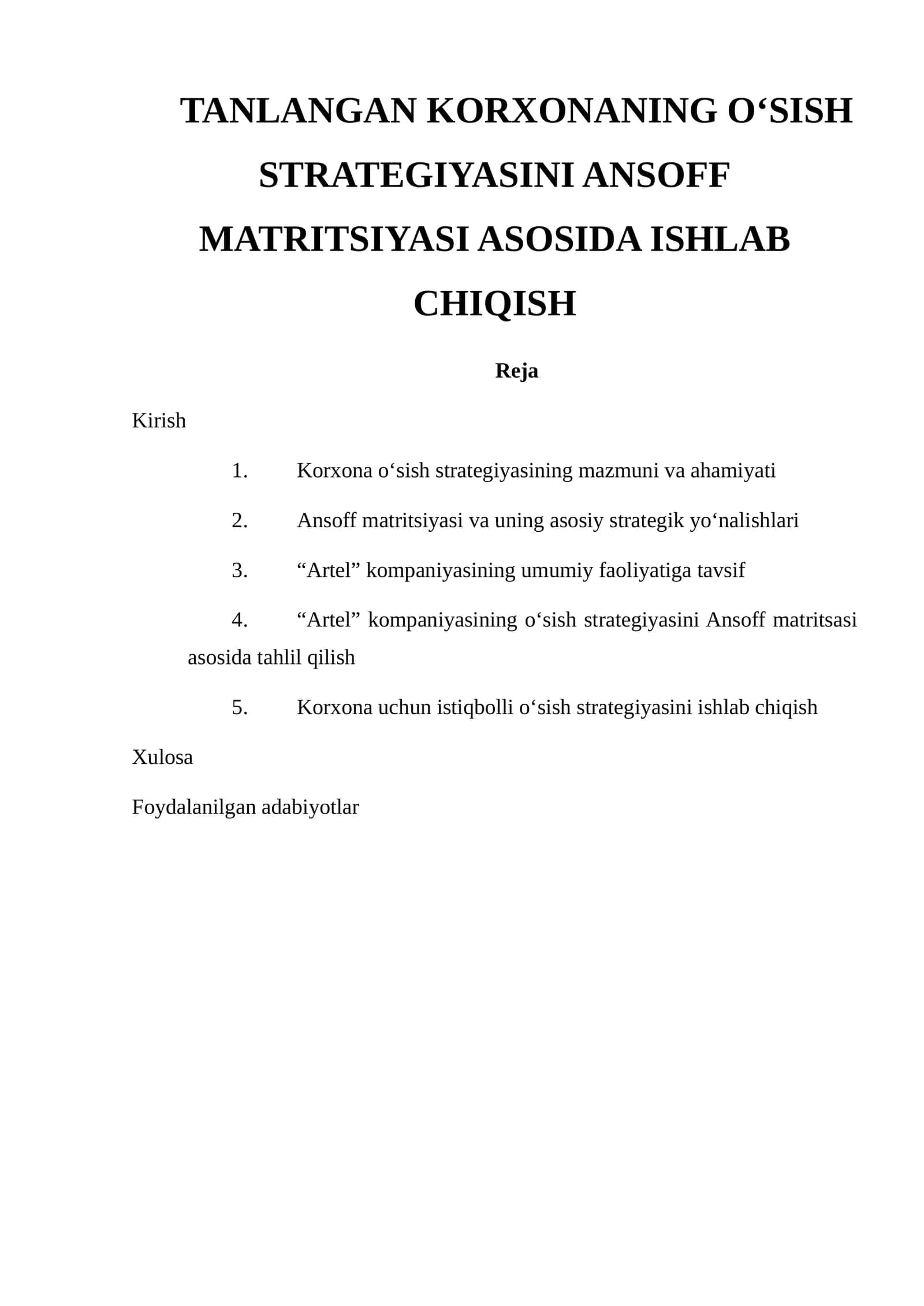 Korxona o‘sish strategiyasini Ansoff matritsiyasi asosida ishlab chiqish 1
