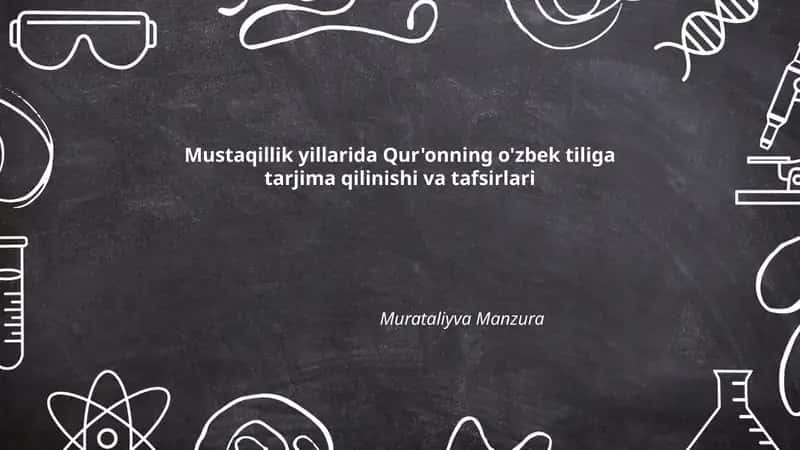 Mustaqillik yillarida Qur'onning o'zbek tiliga tarjima qilinishi va tafsirlari 1