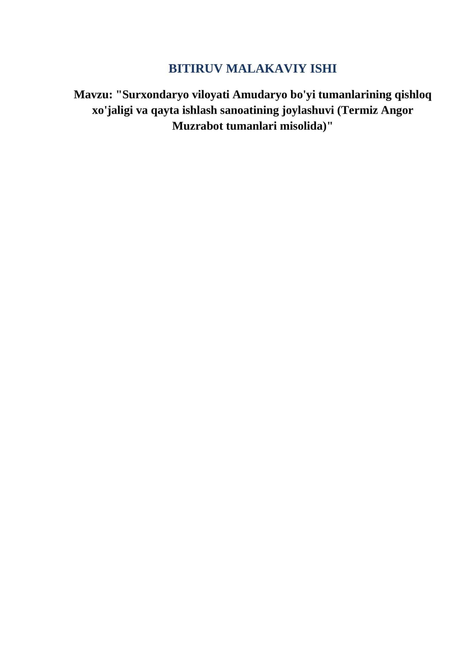 "Surxondaryo viloyati Amudaryo bo'yi tumanlarining qishloq xo'jaligi va qayta ishlash sanoatining joylashuvi (Termiz Angor Muzrabot tumanlari misolida)" 1