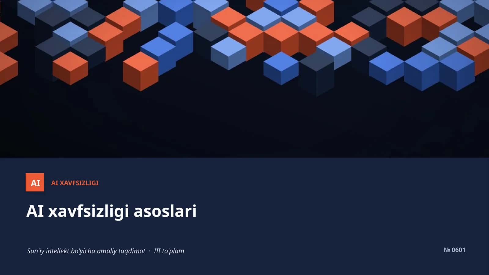 AI XAVFSIZLIGI 1