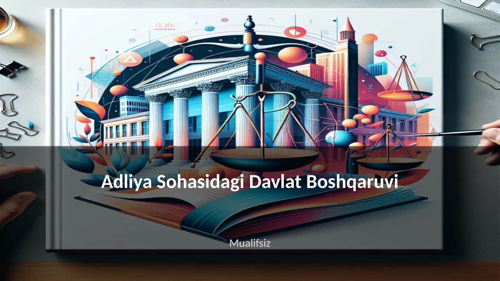 Adliya Sohasidagi Davlat Boshqaruvi 1