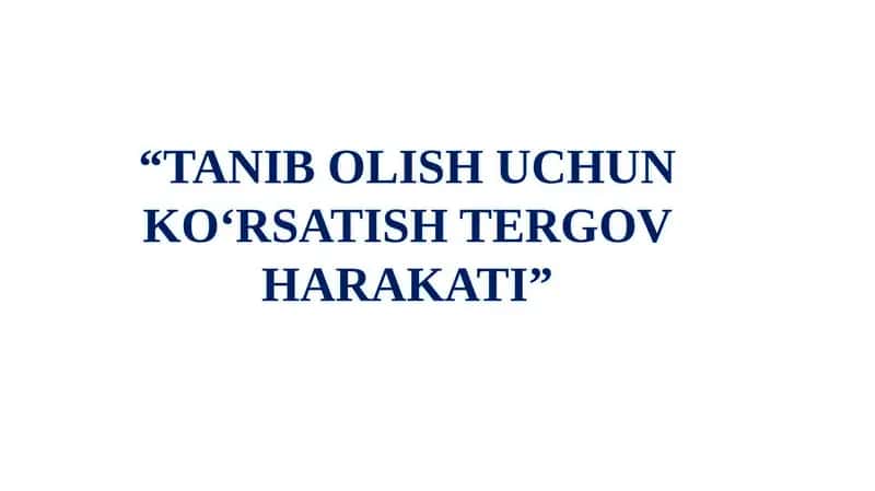 Tanib olish uchun ko'rsatish tergov harakati 1