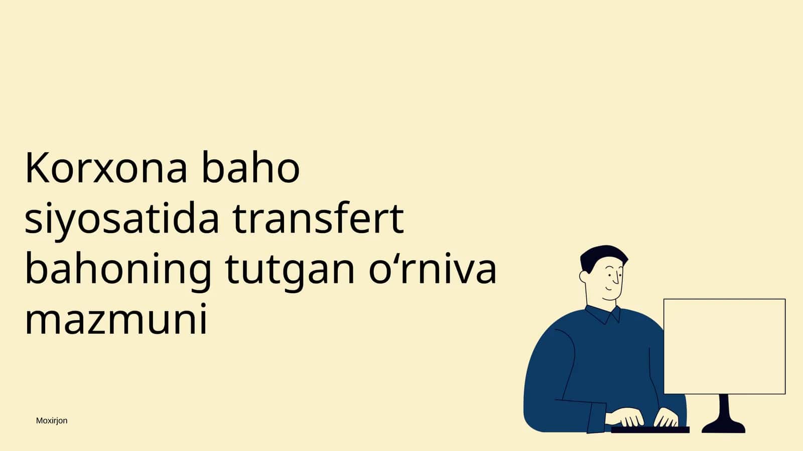 Korxona baho siyosatida transfert bahoning tutgan o‘rniva mazmuni 1