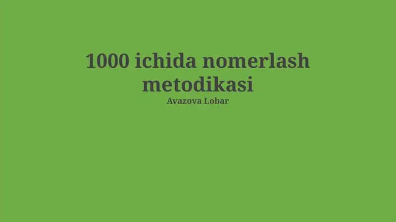 1000 ichida nomerlash metodikasi 1