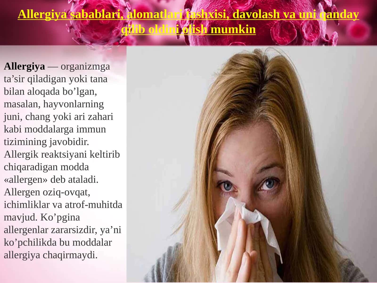 Allergiya sabablari, alomatlari tashxisi, davolash va uni qanday qilib oldini olish mumkin 1