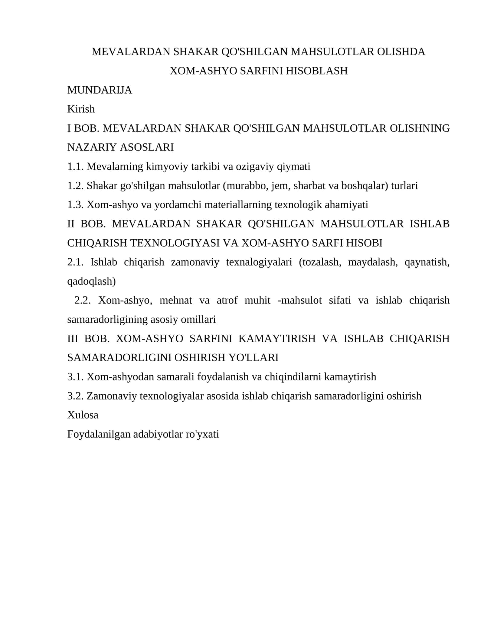 MEVALARDAN SHAKAR QO'SHILGAN MAHSULOTLAR OLISHDA 1