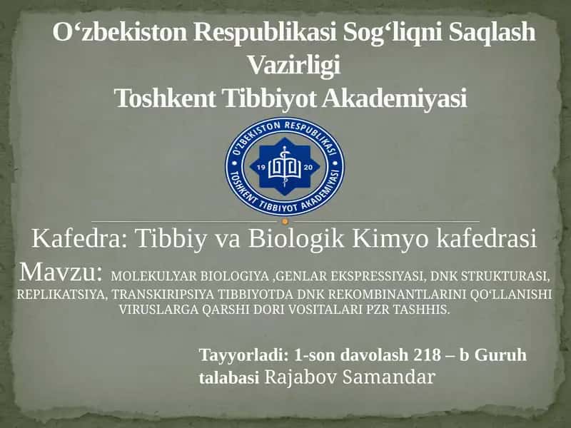MOLEKULYAR BIOLOGIYA, GENLAR EKSPRESSIYASI 1