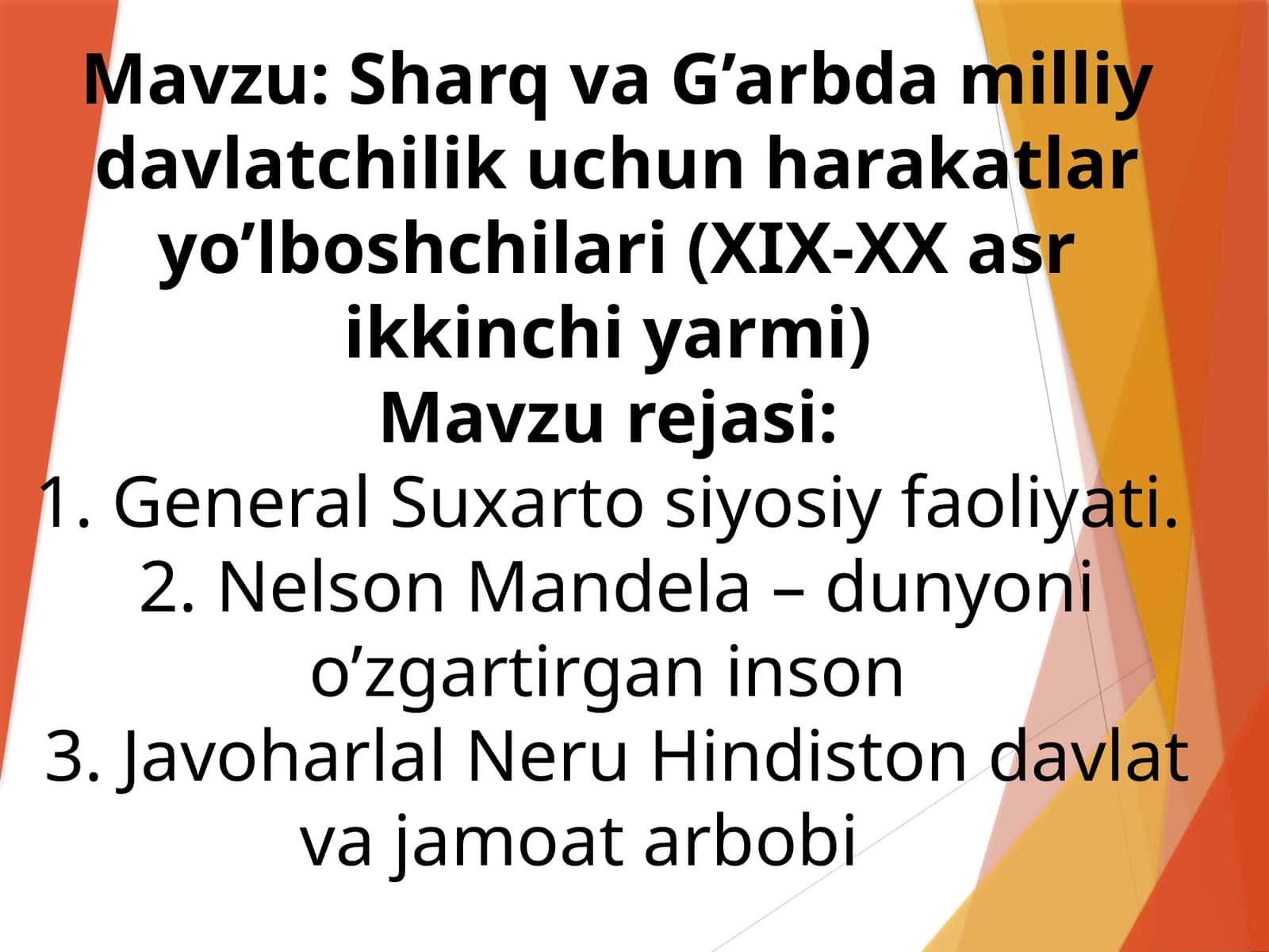 Sharq va G’arbda milliy davlatchilik uchun harakatlar yo’lboshchilari (XIX-XX asr ikkinchi yarmi) 1