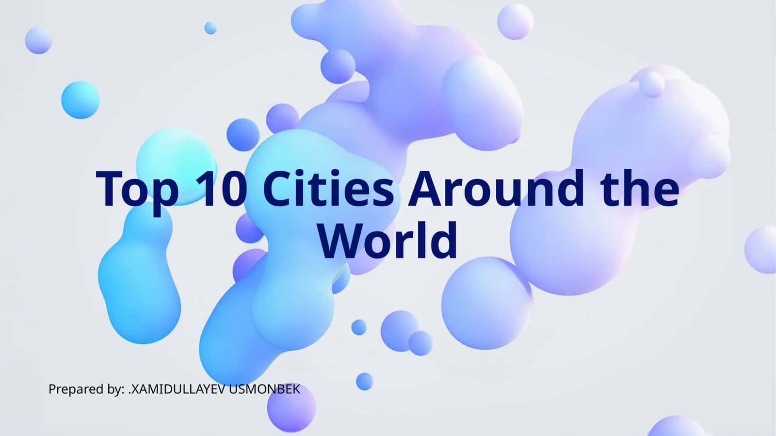 Top 10 Cities Around the World 1