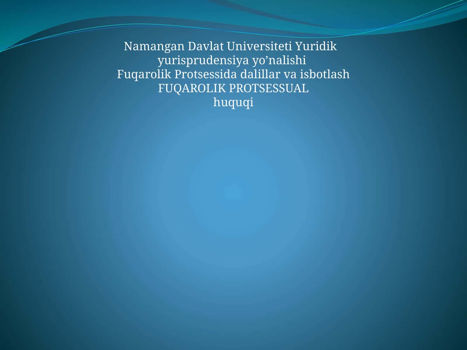 Fuqarolik Protsessida dalillar va isbotlash 1
