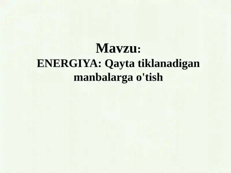 ENERGIYA qayta tiklanadigan manbalarini topish