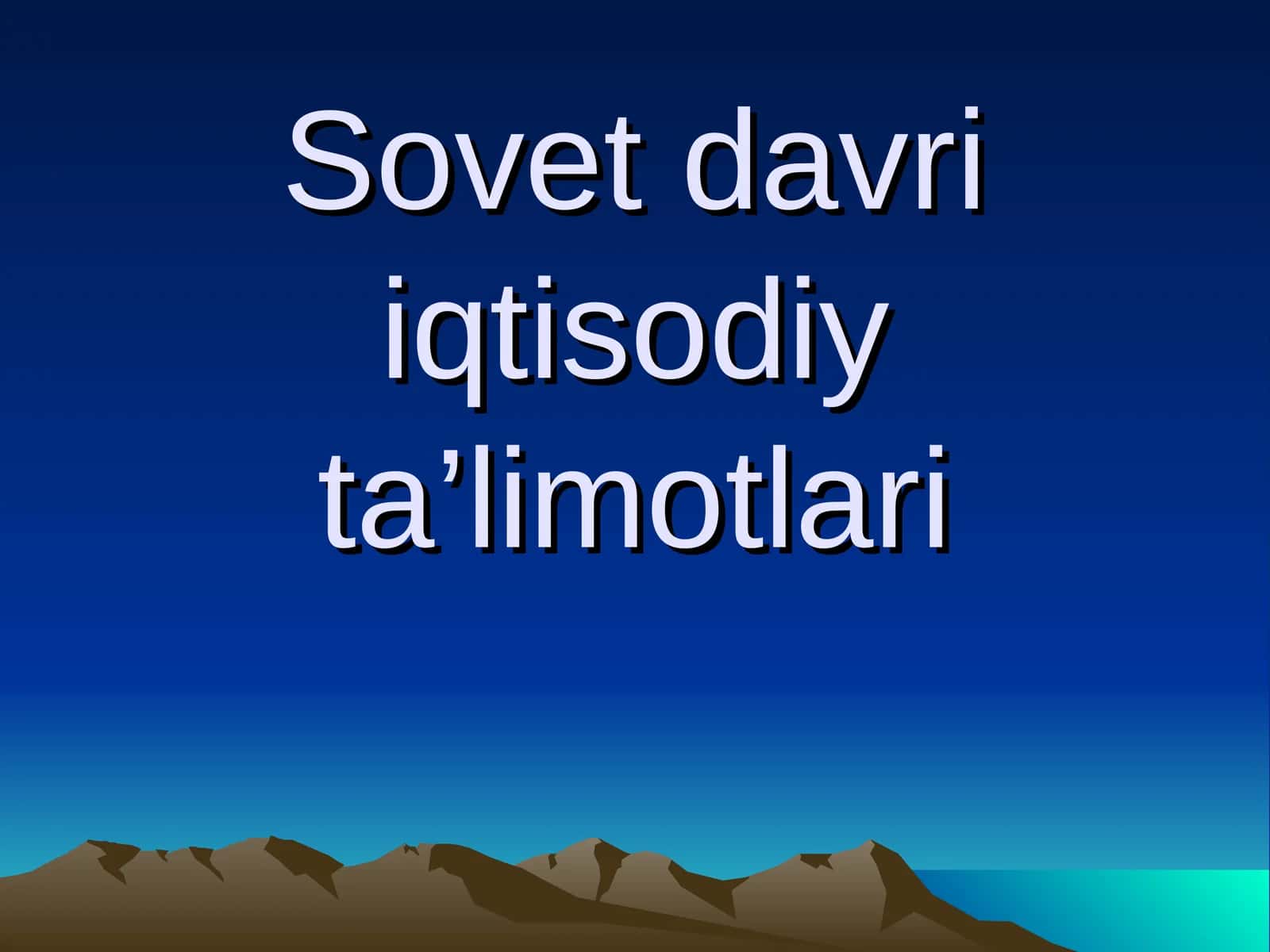 Sovet davri iqtisodiy ta'limotlari 1