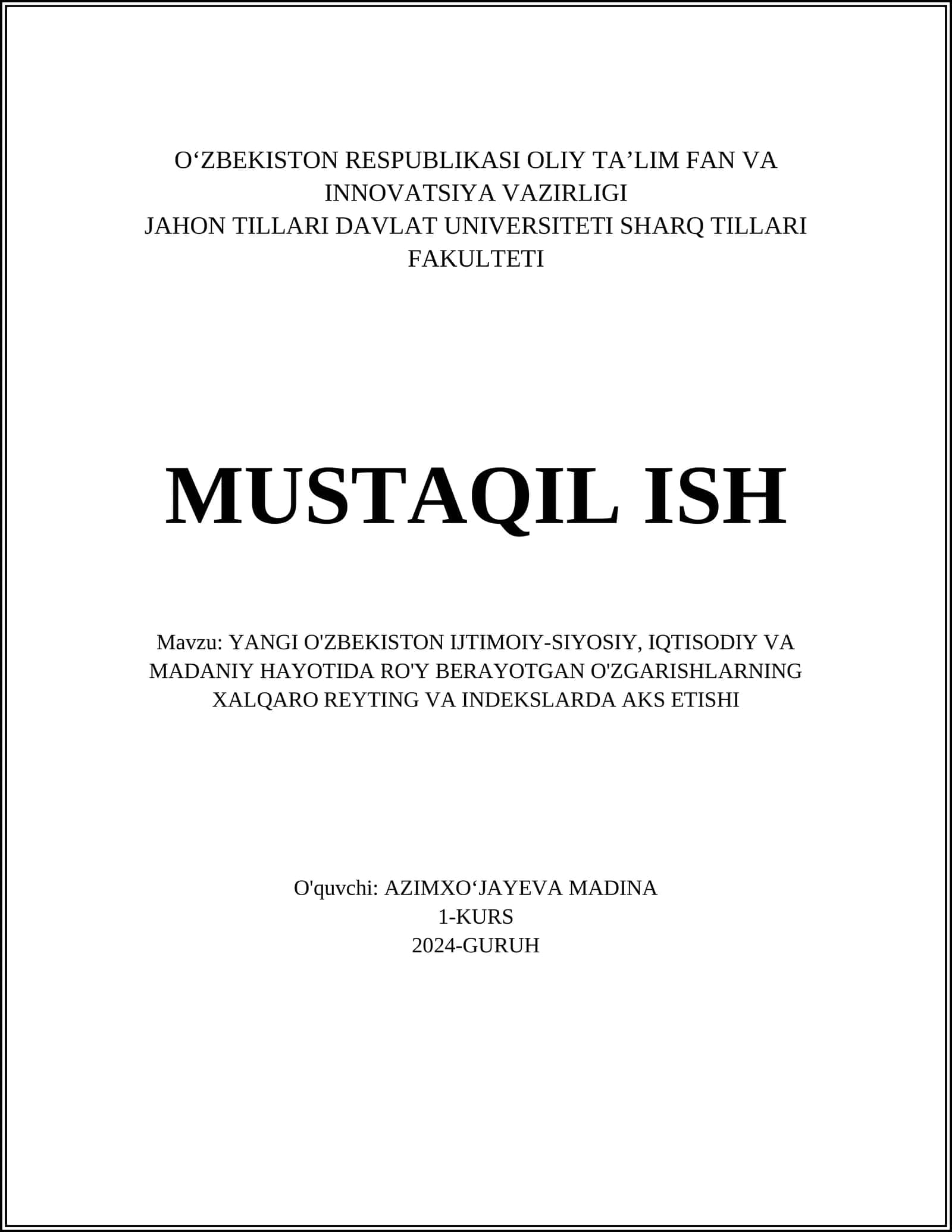 YANGI O'ZBEKISTON IJTIMOIY-SIYOSIY, IQTISODIY VA MADANIY HAYOTIDA RO'Y BERAYOTGAN O'ZGARISHLARNING XALQARO REYTING VA INDEKSLARDA AKS ETISHI 1