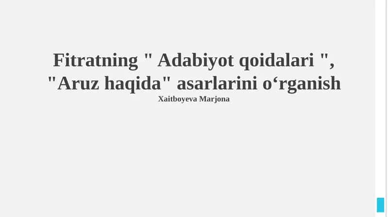 Adabiyot qoidalari va Aruz haqida asarlarini oʻrganish 1