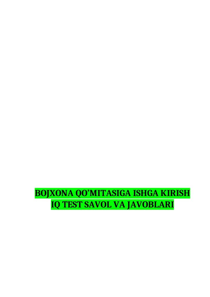 BOJXONA QO’MITASIGA ISHGA KIRISH IQ TEST SAVOL VA JAVOBLARI 1