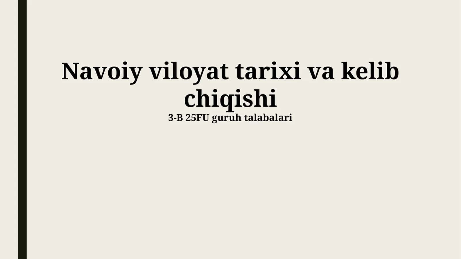 Navoiy viloyat tarixi va kelib chiqishi 1
