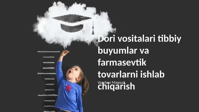 Dori vositalari tibbiy buyumlar va farmasevtik tovarlarni ishlab chiqarish 1