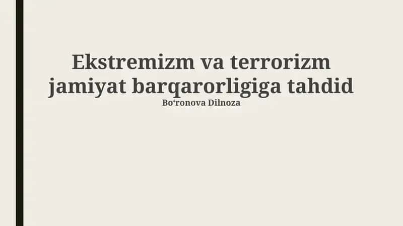 Ekstremizm va terrorizm jamiyat barqarorligiga tahdid 1