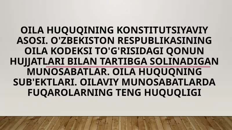 Oilahuquqining konstitutsiyavi yasosi 1