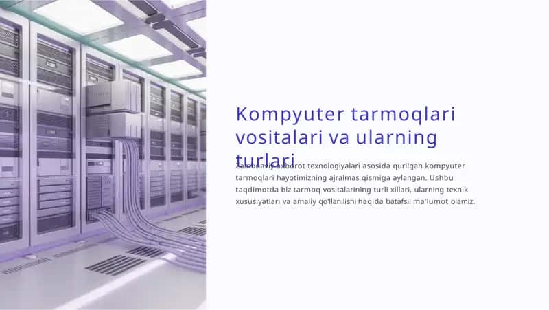 Kompyuter tarmoqlari vositalari va ularning turlari 1
