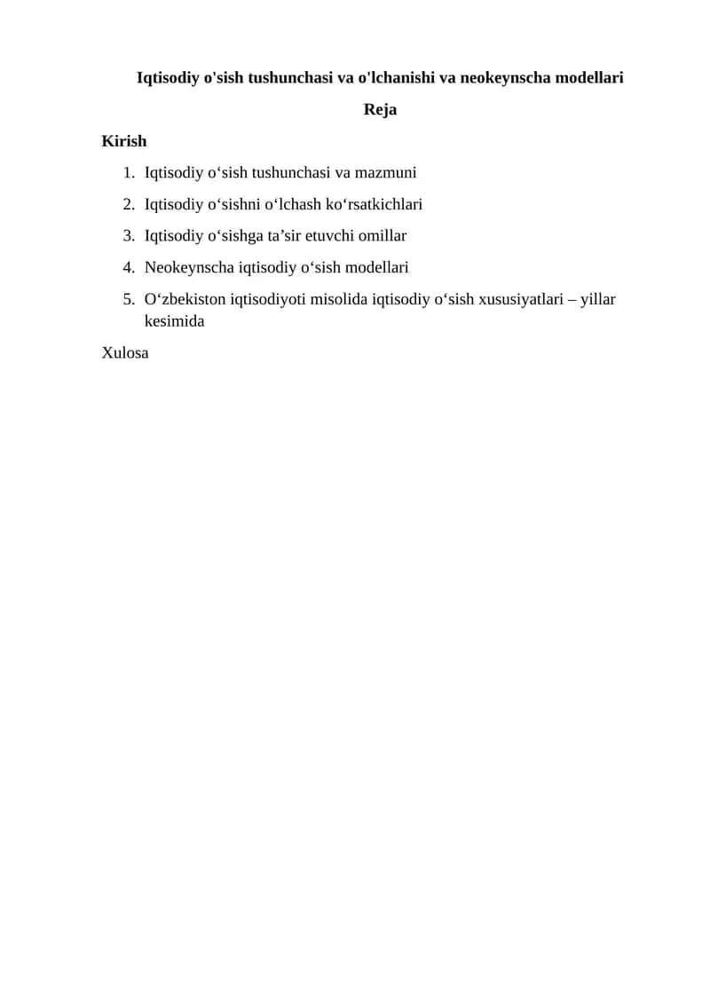Iqtisodiy o'sish tushunchasi va o'lchanishi va neokeynscha modellari 1