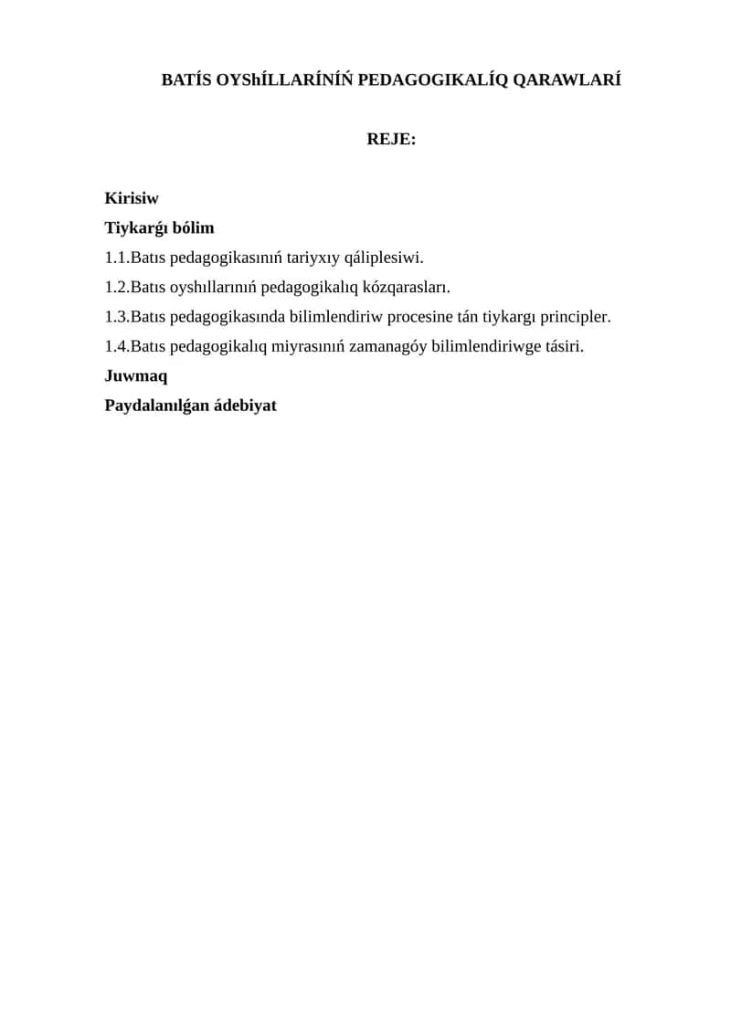 BATÍS OYShÍLLARÍNÍŃ PEDAGOGIKALÍQ QARAWLARÍ 1