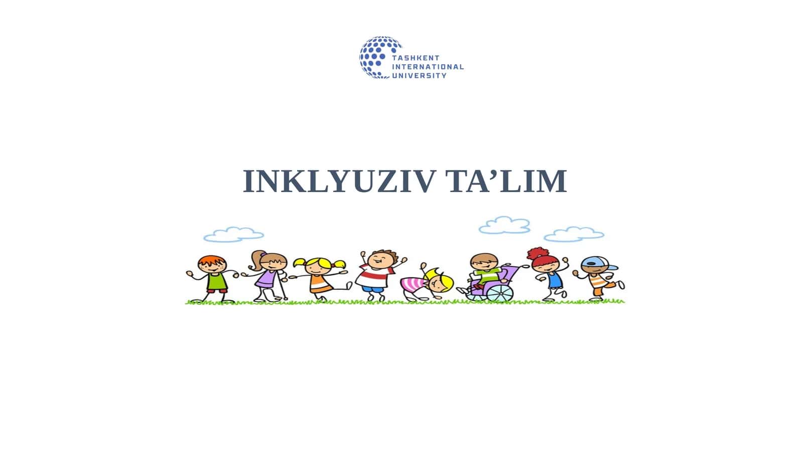 Inklyuziv ta’limning mazmuni va mohiyati 1