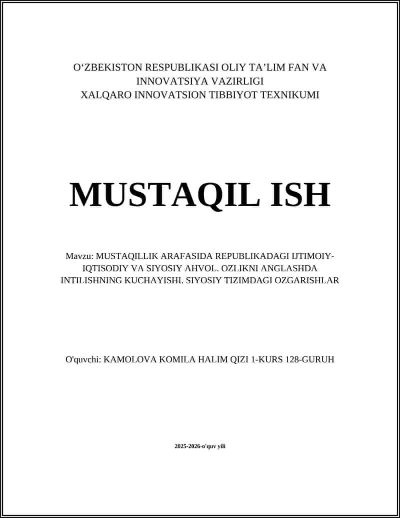 XALQARO INNOVATSION TIBBIYOT TEXNIKUMI MUSTAQIL ISH 1