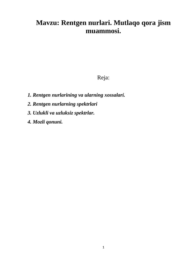 Rentgen nurlari. Mutlaqo qora jism muammosi 1