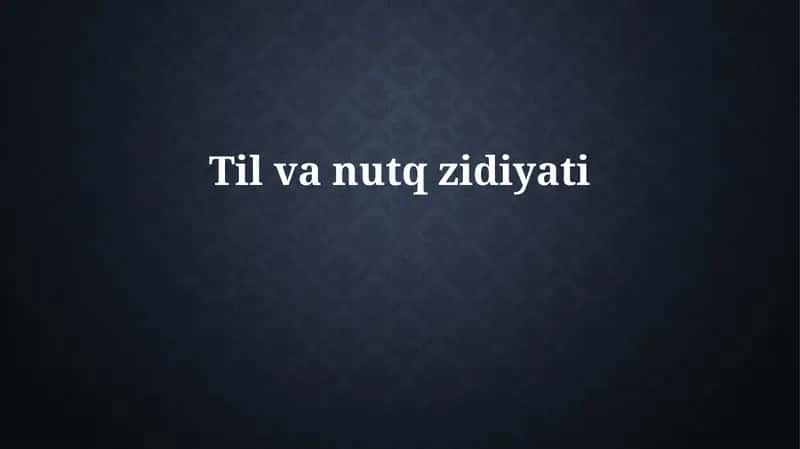 Til va Nutq Ziddiyati 1