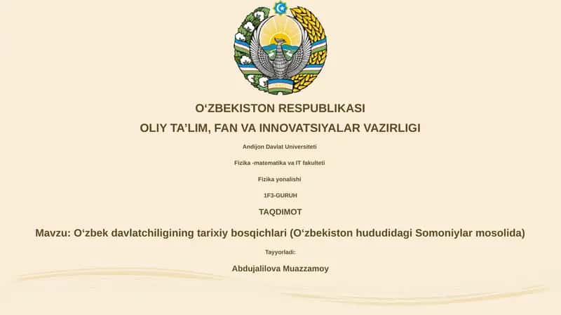 Oʻzbek davlatchiligining tarixiy bosqichlari (Oʻzbekiston hududidagi Somoniylar mosolida) 1
