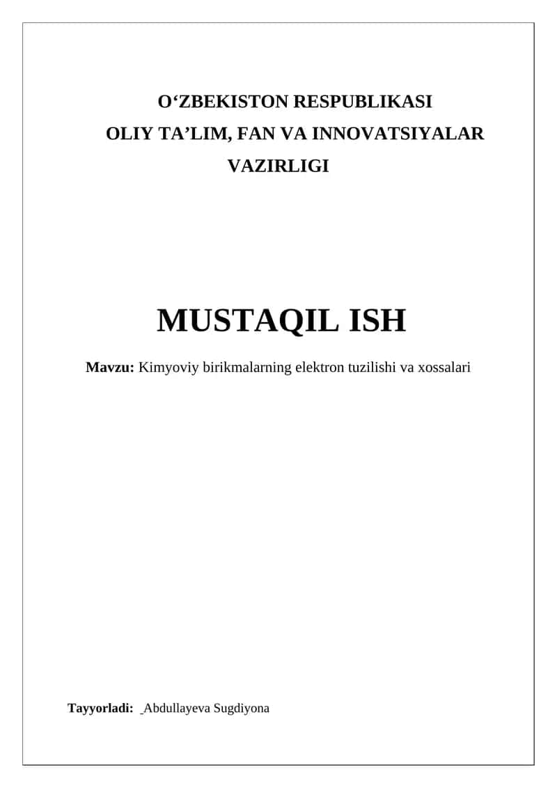 Kimyoviy birikmalarning elektron tuzilishi va xossalari 1