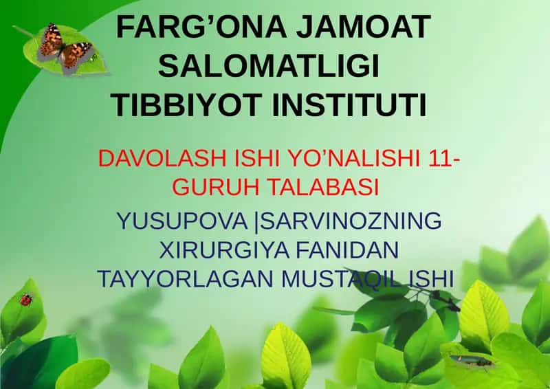 Yusupova | Sarvinozning xirurgiya fanidan tayyorlagan mustaqil ishi 1