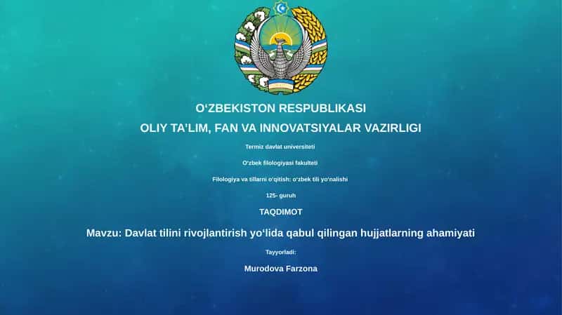 Davlat tilini rivojlantirish yoʻlida qabul qilingan hujjatlarning ahamiyati 1