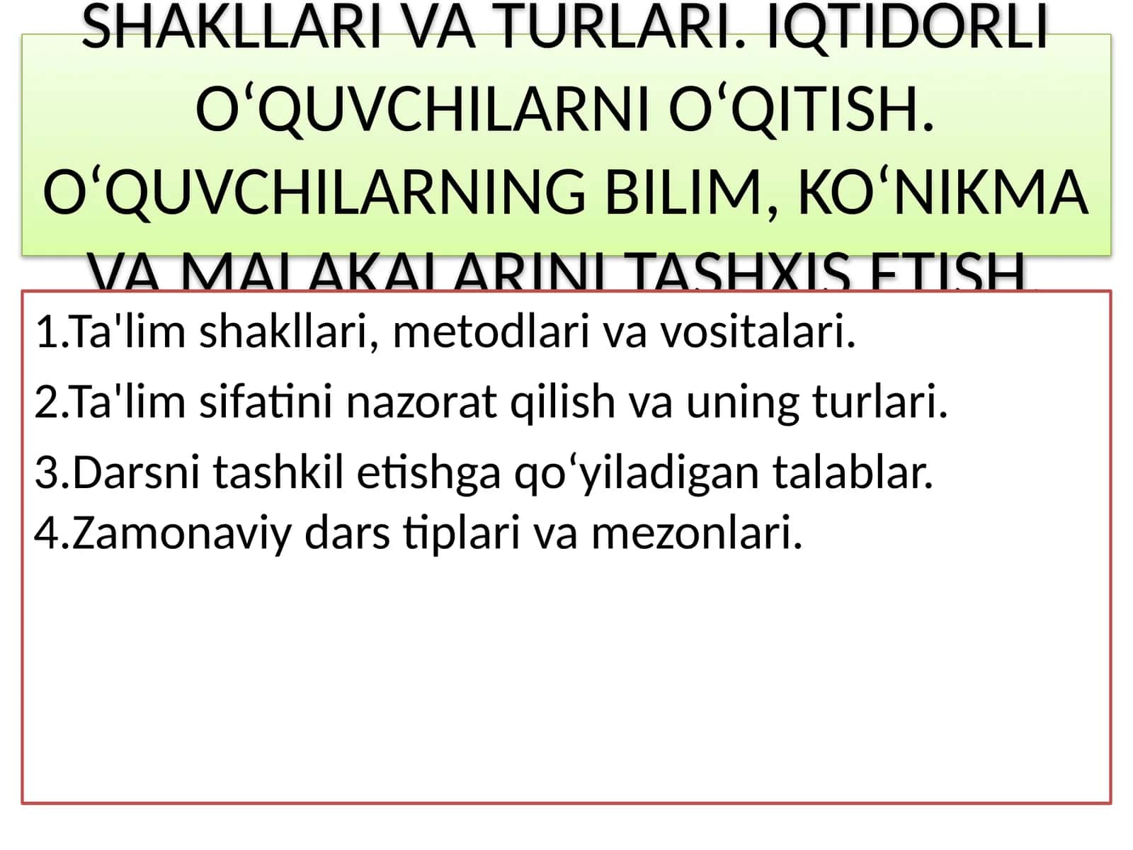 Ta’limni tashkil etish shakllari va turari 1