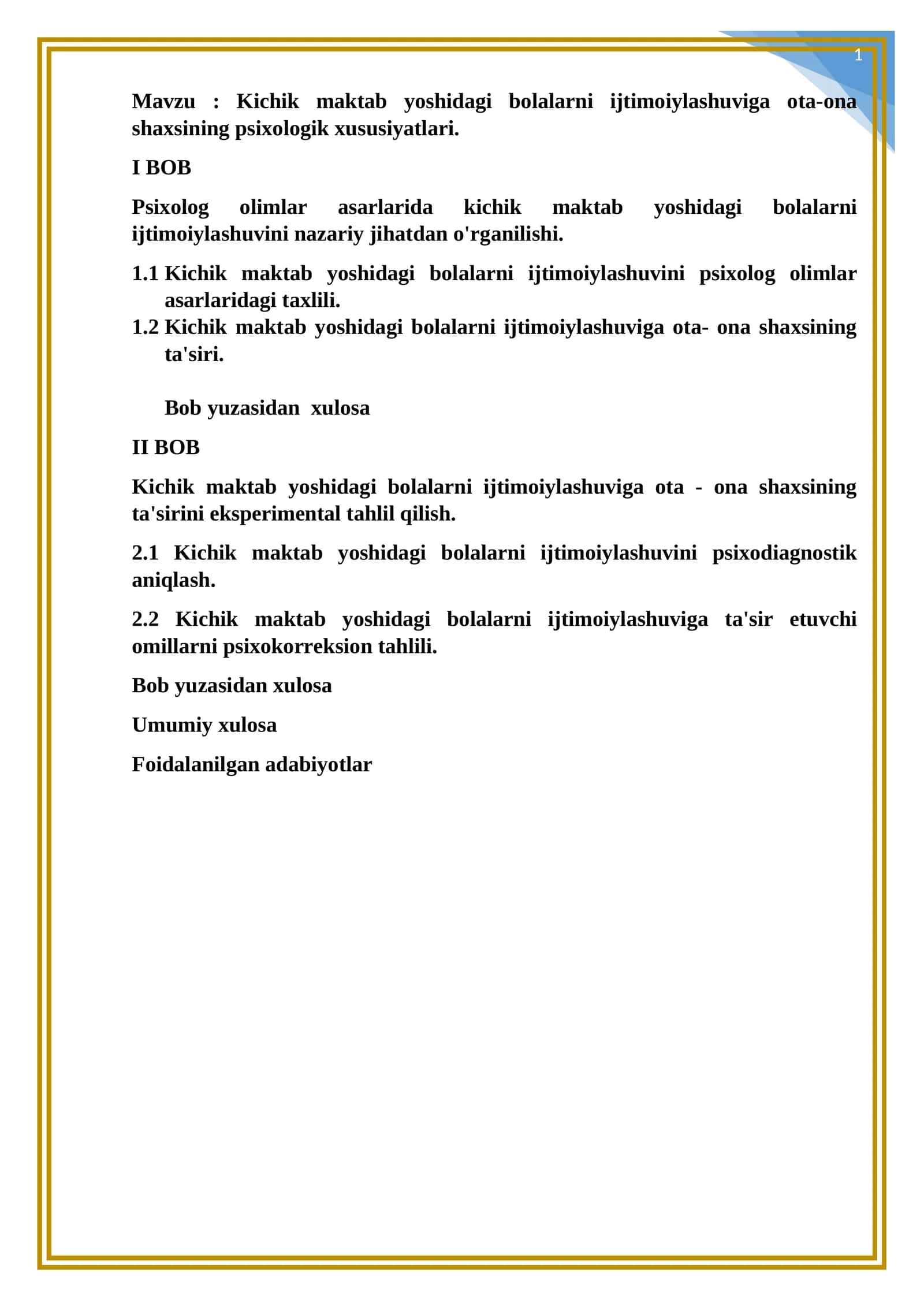Kichik maktab yoshidagi bolalarni ijtimoiylashuviga ota-ona shaxsining psixologik xususiyatlari 1