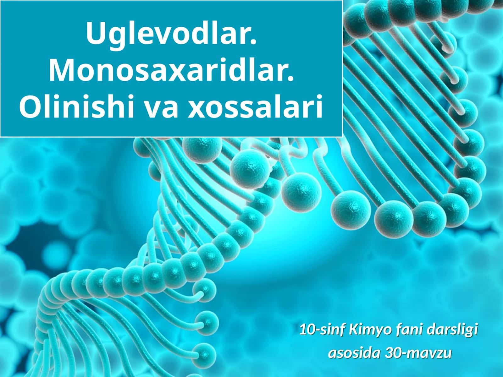 Uglevodlar.Monosaxaridlar.Olinishivaxossalari 1